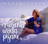 Marta Kania: Piosenki wodą pisane [CD]