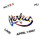 Perfect: Live April 1.1987 [3xWinyl]