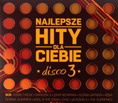 Najlepsze Hity Dla Ciebie - Disco vol. 3 [3CD]
