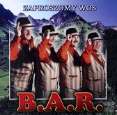 B.A.R: Zaproszomy Wos [CD]
