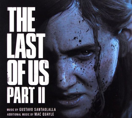 The Last Of Us Part II - Original Game Soundtrack