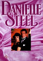 Danielle Steel: Porwanie [DVD]
