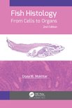 Fish Histology: From Cells to Organs