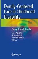 Family-Centered Care in Childhood Disability