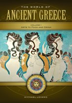 Daily Life Encyclopedias - The World of Ancient Greece
