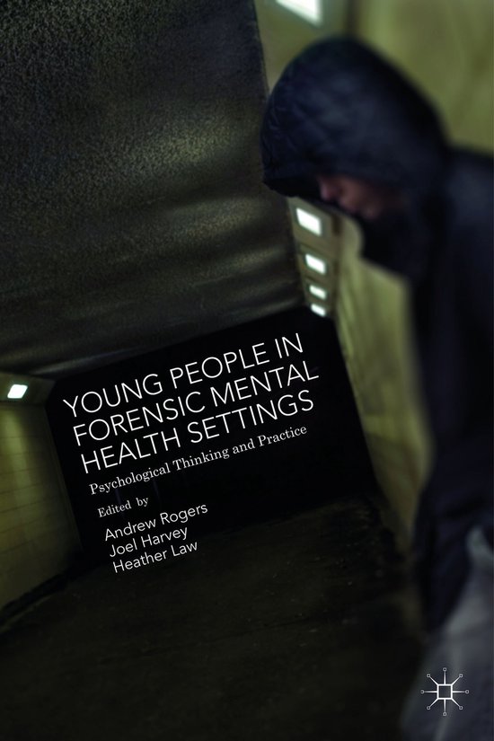 Young People in Forensic Mental Health Settings - cover