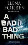An Eve West Mystery-A Bad, Bad Thing