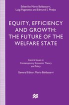 Central Issues in Contemporary Economic Theory and Policy- Equity, Efficiency and Growth