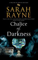 A Theatre of Thieves mystery- Chalice of Darkness