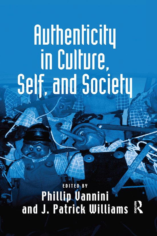 Authenticity in Culture, Self, and Society - cover