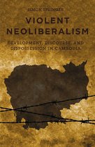 Violent Neoliberalism