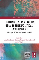 Ethnic and Racial Studies- Fighting Discrimination in a Hostile Political Environment