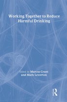 Working Together To Reduce Harmful Drinking