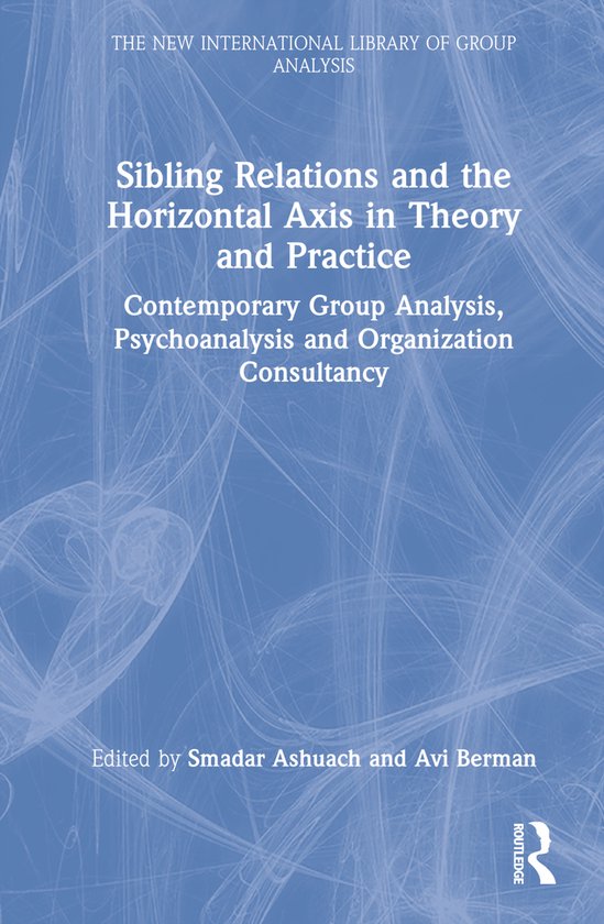 The New International Library of Group Analysis- Sibling Rel ... - cover