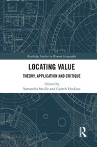 Routledge Studies in Human Geography- Locating Value