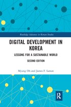Routledge Advances in Korean Studies- Digital Development in Korea