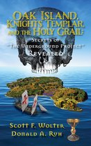 The Hooked X- Oak Island, Knights Templar, and the Holy Grail