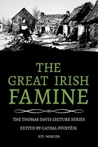 Thomas Davis Lectures - The Great Irish Famine