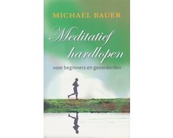 Meditatief Hardlopen Voor Beginners En Gevorderen