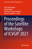 Lecture Notes in Electrical Engineering- Proceedings of the Satellite Workshops of ICVGIP 2021