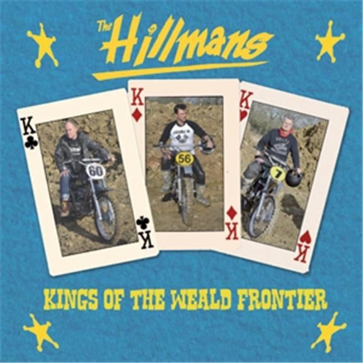 Hillmans - Kings Of Wealde Frontier (CD)