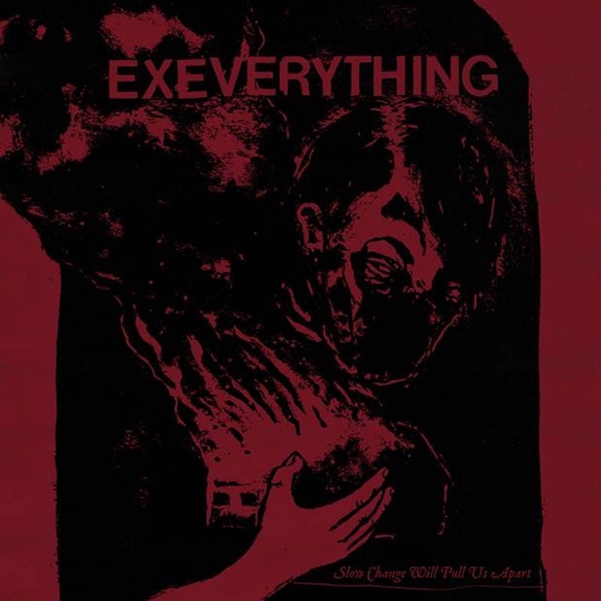 Ex Everything - Slow Change Will Pull Us Apart (LP) (Limited Edition) (Coloured Vinyl)
