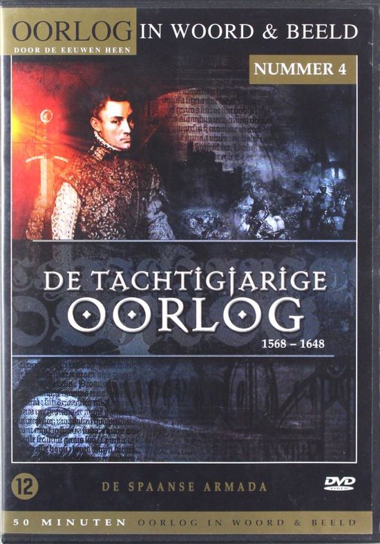 DVD-hoes voor 'Oorlog in woord & beeld: De tachtigjarige oorlog (1568-1648)', nummer 4. Voorzijde met portret van een man in klederdracht en schildering van een slag.