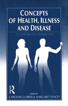 Concepts Of Health, Illness And Disease