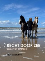 Paardencoaching: RECHT DOOR ZEE