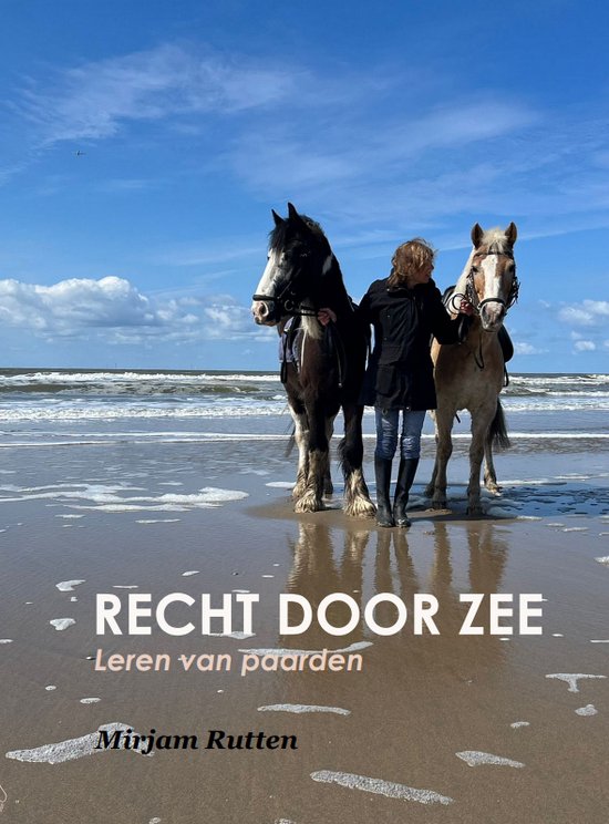 Paardencoaching: RECHT DOOR ZEE - cover