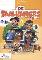 De Taalkanjers Spelling leerjaar 5 deel c Werkboek