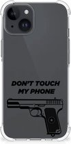 Cover Case Geschikt voor iPhone 15 Plus Telefoonhoesje met doorzichtige rand Pistol Don't Touch My Phone