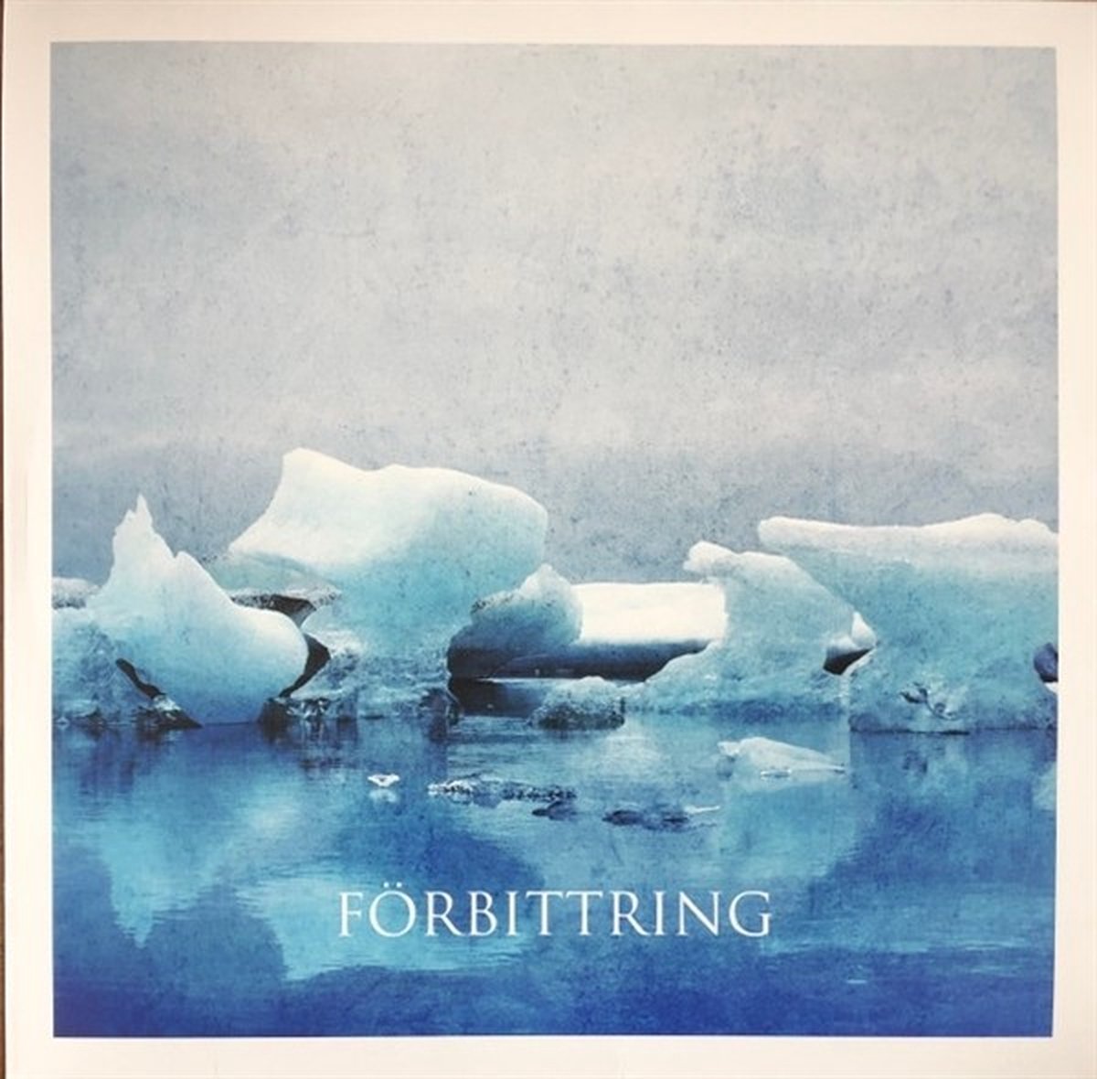 Förbittring - Förbittring (LP) (Coloured Vinyl) (Limited Edition)