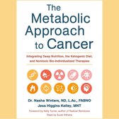 Metabolic Approach to Cancer, The