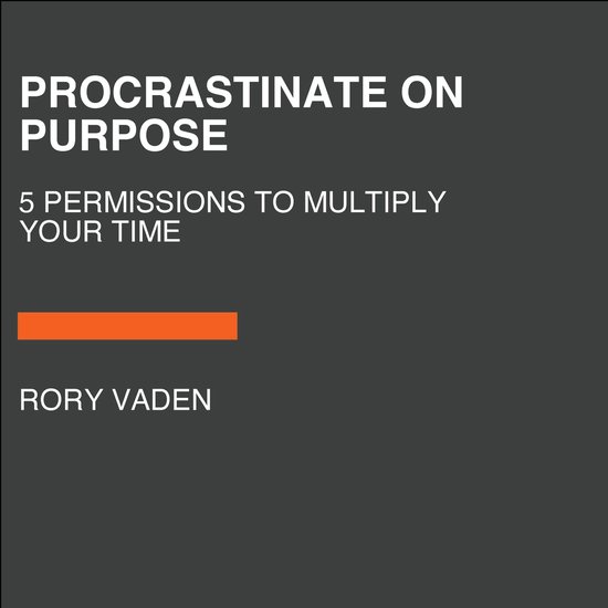 Procrastinate on Purpose - cover