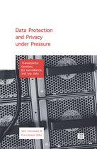 Data Protection and Privacy Under Pressure