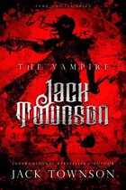 The Vampire Jack Townson 1 - The Vampire Jack Townson - Fame Has Its Price