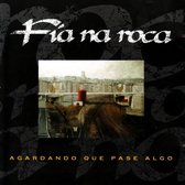 Fia Na Roca - Agardando Que Pase Algo (CD)