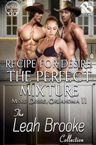 More Desire, Oklahoma 11 - Recipe for Desire: The Perfect Mixture