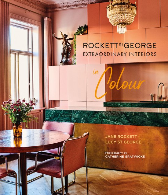 Rockett St George: Extraordinary Interiors in Colour - cover