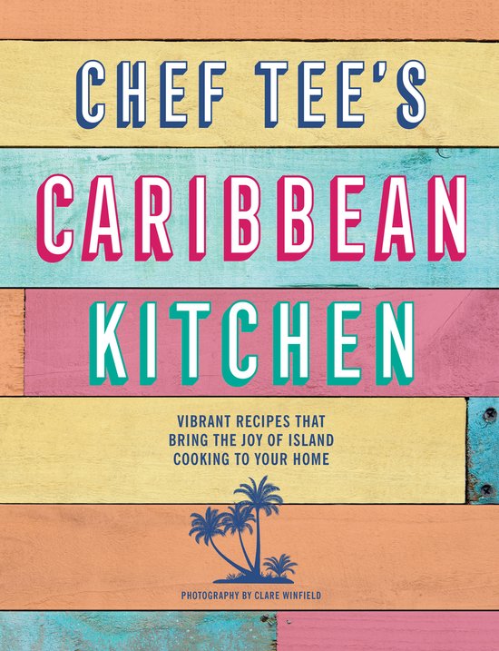 Chef Tee's Caribbean Kitchen - cover