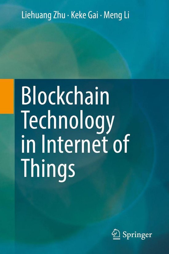Blockchain Technology in Internet of Things - cover