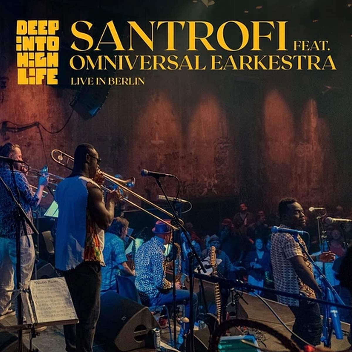 Santrofi Feat. Omniversal Earkestra - Deep Into Highlife (Live In Berlin) (LP)