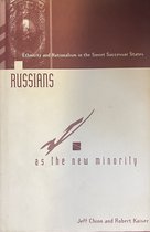 Russians As the New Minority