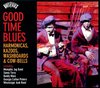 Roots N'Blues - Good  Time Blues