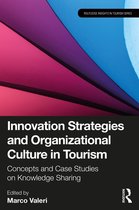 Routledge Insights in Tourism Series- Innovation Strategies and Organizational Culture in Tourism