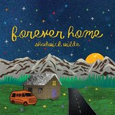 Shadwick Wilde - Forever Home (CD)
