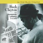 Buck Clayton & Humphrey Lyttelton - Le Vrai Buck Clayton (2 CD)