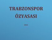 T.Ö.Y 1 - TRABZONSPOR ÖZYASASI