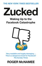 Zucked Waking Up to the Facebook Catastrophe